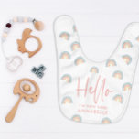 Bavoir Bonjour rose poupée arc-en-ciel nouveau bébé<br><div class="desc">Bonjour rose girly arc en ciel nouveau ici nouveau bébé</div>