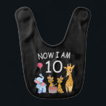 Bavoir Now I, 10 ans d'âge 10 Birthday<br><div class="desc">Joyeux anniversaire. Funny and lovely Kids Birthday design with a cute Elephant,  two ferrets and a girafe celebrating your birthday at the zoo.</div>
