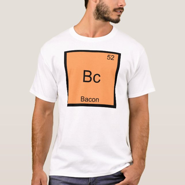 Bc - Bacon Funny Élément Chimie Mème T-shirt (Devant)