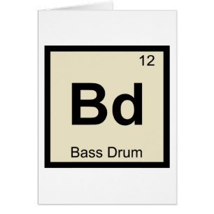 Bd - Bass Drum Music Chimie Tableau périodique