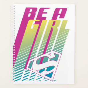 "Be A Girl" Supergirl Graphic