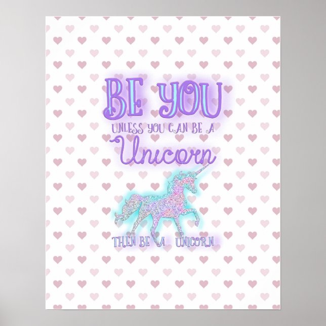 Be a Unicorn Poster (Devant)