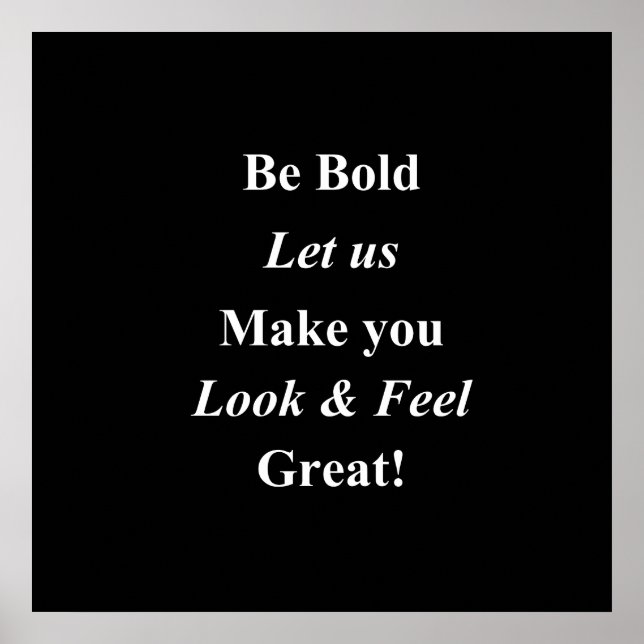 Be Bold Poster Matte (Devant)
