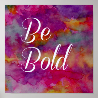 Be Bold - Typographie colorée 12 x 12 Poster
