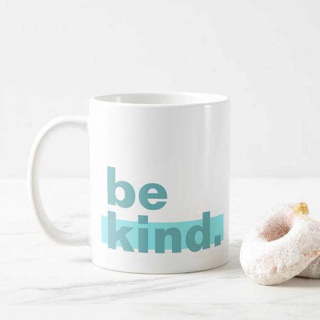 Be Kind aqua turquoise mug (Avec donut)