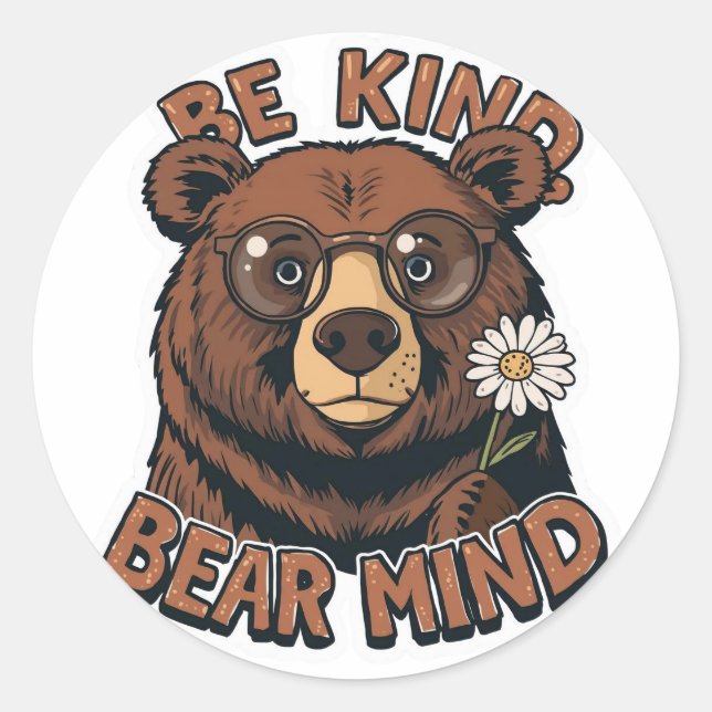 Be Kind Bear Mind Sticker | Funny Positive Bear  (Devant)