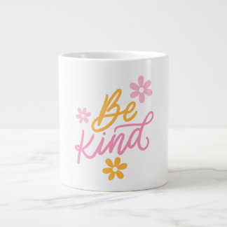 Be Kind - Citation Inspirante Mug