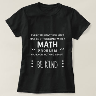 Be Kind - Math Girl T-Shirt
