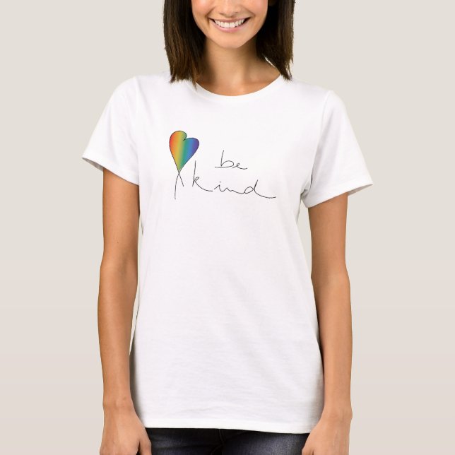 Be Kind Tee, Kindness, Love, Arc-en-ciel, T-shirt (Devant)