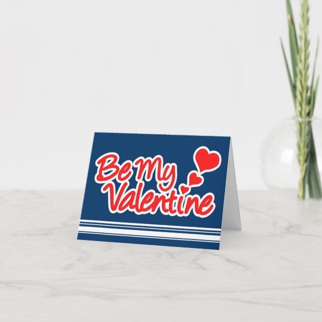 "Be my Valentine" rouge & blanc sur carte bleue (Devant)
