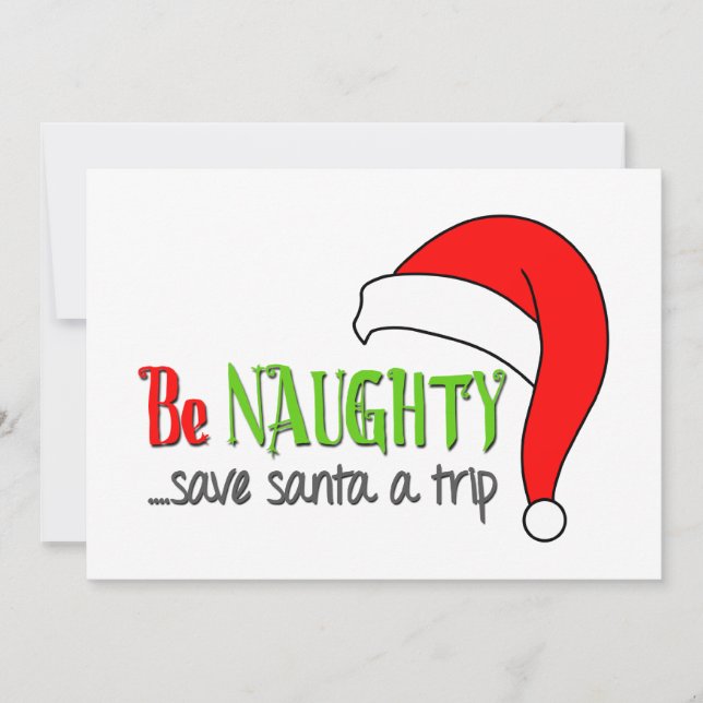Be Naughty Save Père Noël a trip - Carte de vacanc (Devant)