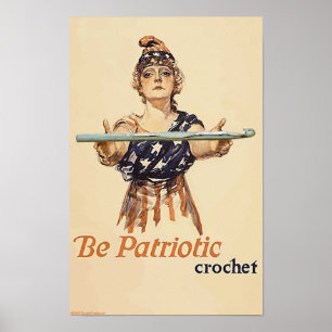 Be Patriotic : Crochet - poster