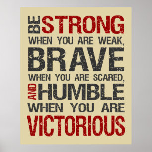 Be Strong When You Are Weak Poster - Sand