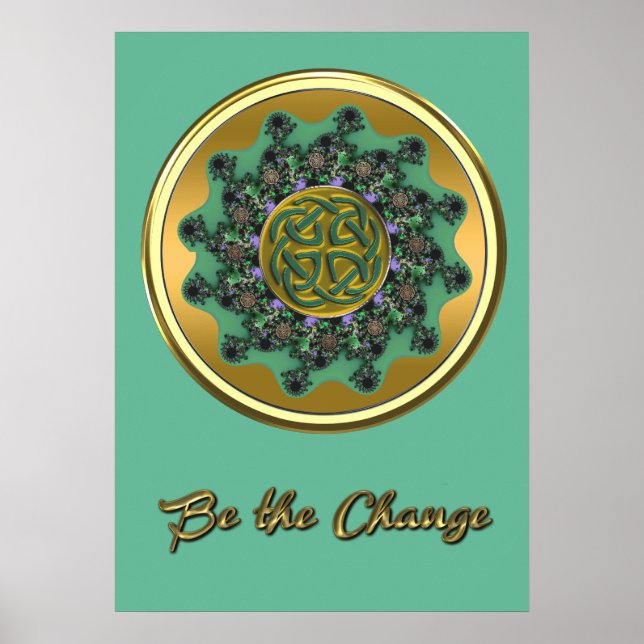 Be the Change Green Gold Celtic Mandala Poster (Devant)