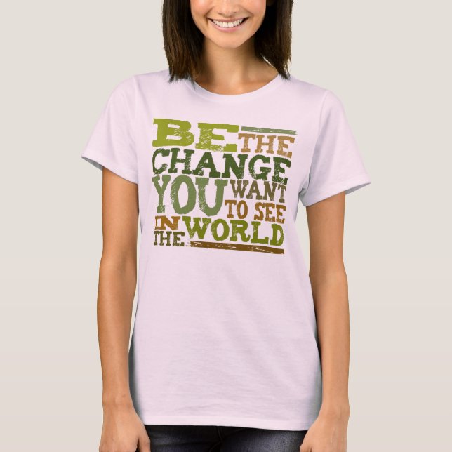 BE The Change - t-shirt (Devant)