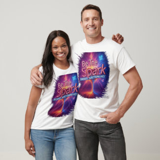 Be The Spark - T-shirt motivationnel par Nataly Ga