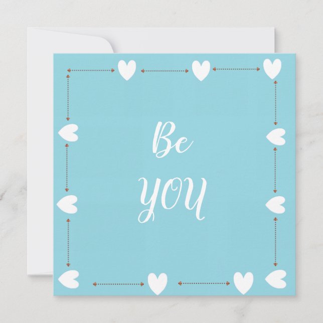 Be You Card – Blue Self Love Inspirational Card (Devant)