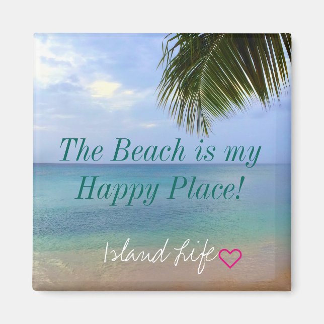 Beach | Magnet | La plage est mon endroit heureux (Devant)