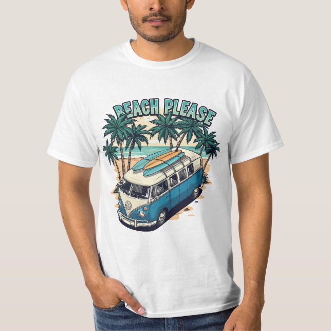Beach Please Retro Surf Van T-Shirt (Devant)
