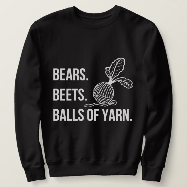 Bears Beets Balls of Yarn - Sweatshirt de base hom (Design devant)