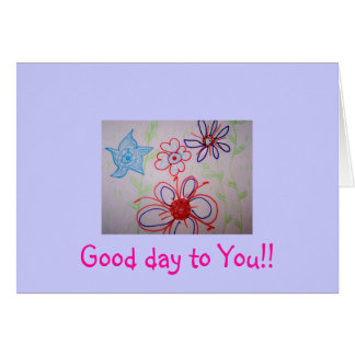 Beau jour à vous ! ! Carte