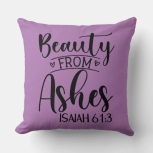 Beauté d'Ashes Isaiah 61:3 Oreiller