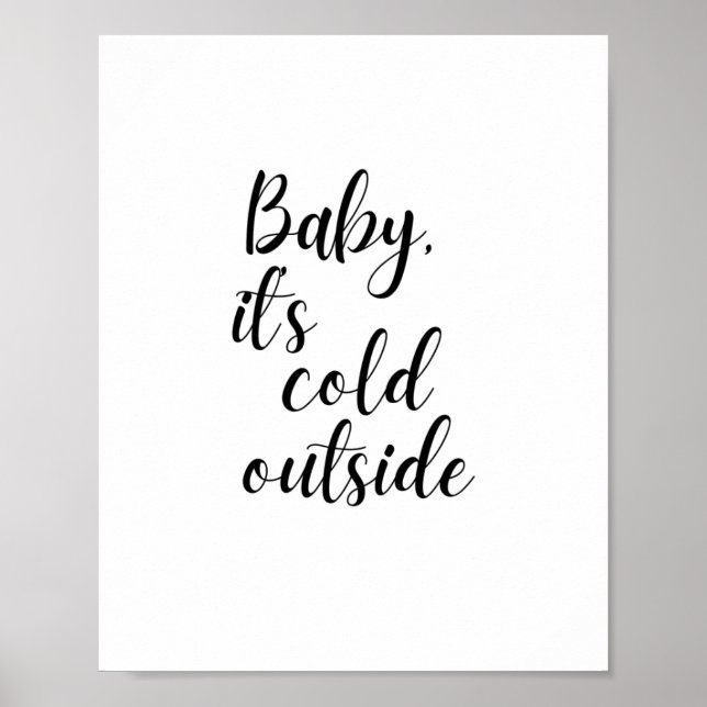 Bébé, c’est froid Poster (Devant)