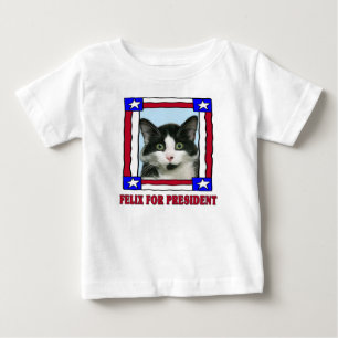 Bébé Felix fou le chat pour le Président T-Shirt