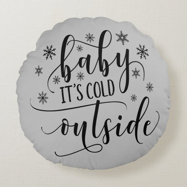 Bébé il fait froid dehors Coussin rond gris (Devant)