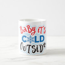 Bébé Il fait froid dehors Mug quotidien