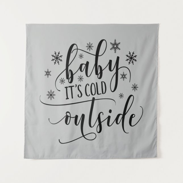 Bébé il fait froid dehors   Tenture murale (Devant)