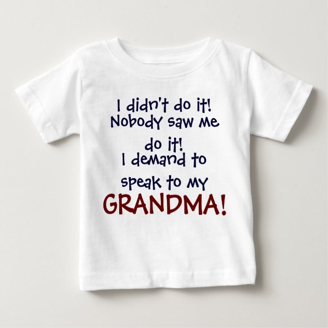 Bébé Je demande à parler à ma GRANDMA ! T-shirt pour no (Devant)