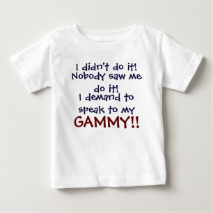 Bébé Je demande à parler à mon GAMMY ! T-shirt pour nou
