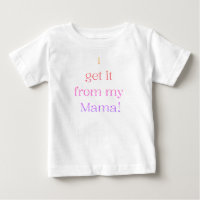 Je l'ai de mon Mama T-shirt drôle pour enfants
