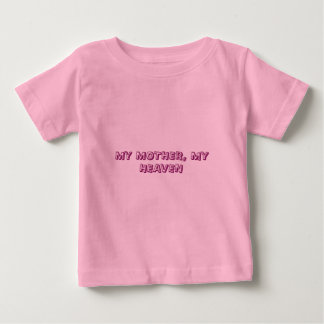 Bébé T-shirt rose pour tout-petit « Ma mère, mon paradi