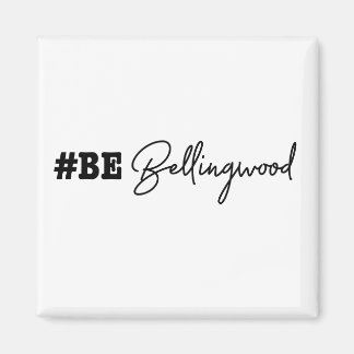 #bebellingwood Magnet