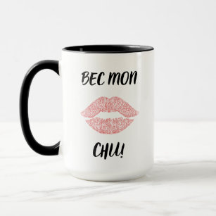 Bec Mon Chu ! Cajun Humour Mug