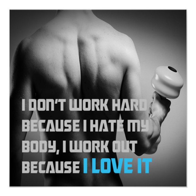 Because I Love It Motivational Poster (Devant)