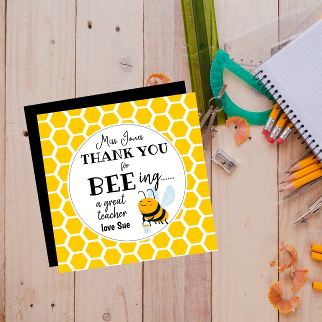 Bee Teacher Gift – Thank You for Bee-ing a Great  (Créateur téléchargé)