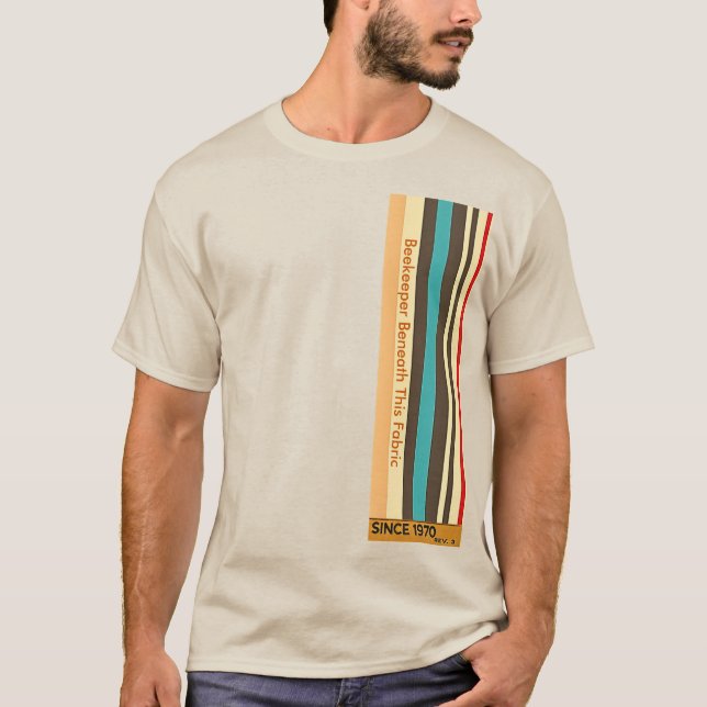 Beekeeper Sous Ce Tissu - Drôle T-shirt (Devant)