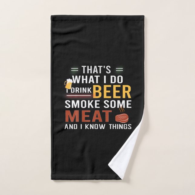 Beer Drinker I Drink Beer Smoke Some Meat Birthday (Serviette à main)