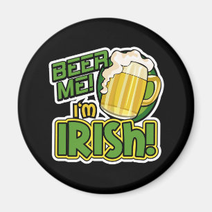 Beer Me Je suis Irlandais St. Patrick's Day Magnet
