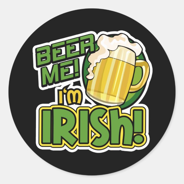 Beer Me Je suis Irlandais Stickers Saint Patrick's (Devant)