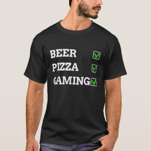 BEER PIZZA JEU TShirt Drunk Joueur Humour Vidéo G