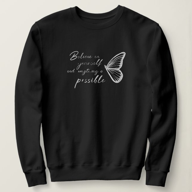 Believe in Yourself Butterfly Sweatshirt – Inspira (Design devant)