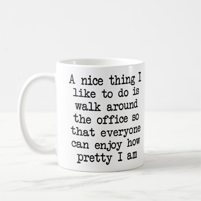 Belle et jolie humour de bureau mug drôle (Gauche)