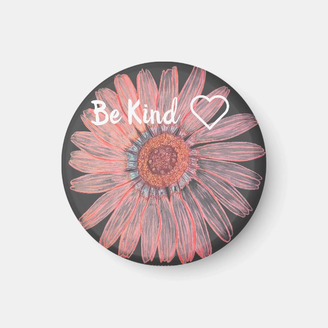 Belle Fleur Be Kind Magnet (Devant)