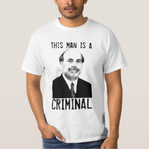 Ben Bernanke est un T-shirt criminel