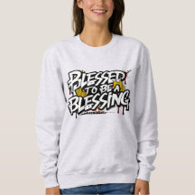 Béni d'être un Sweatshirt béni