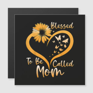 Bénie d'être appelée maman